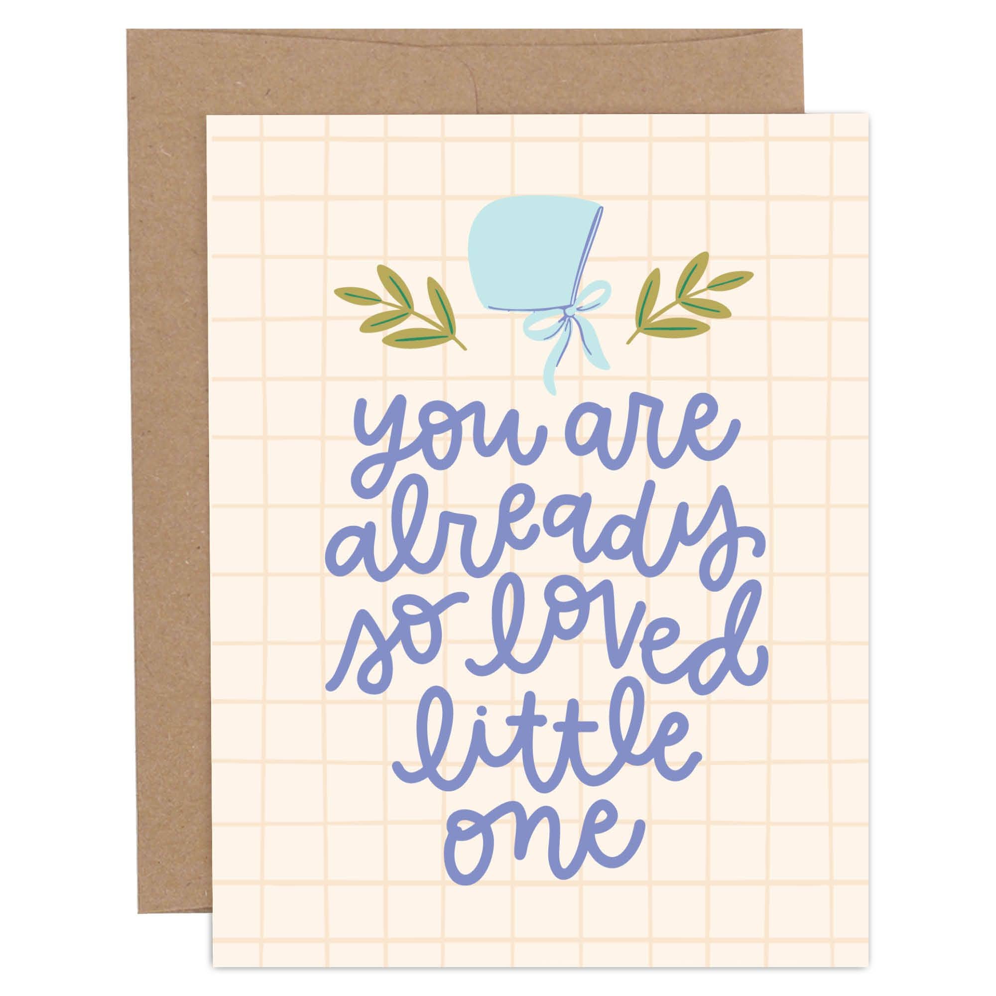Already So Loved Little One Baby Greeting Card