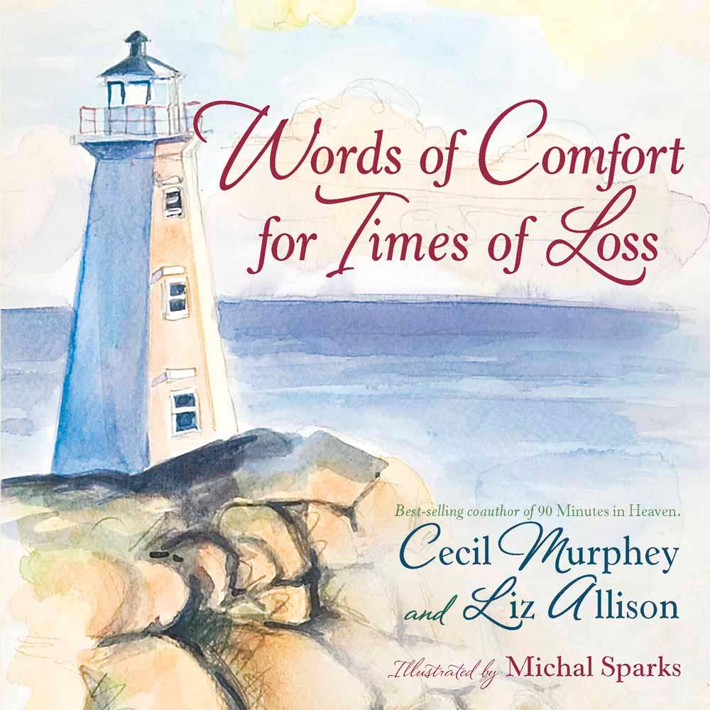 Words of Comfort for Times of Loss: Hardcover / English